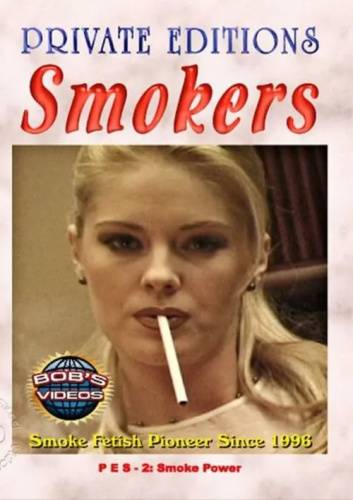 Bob’s Private Edition Smokers – Smoke Power - mangoporn.net on ipornview.com