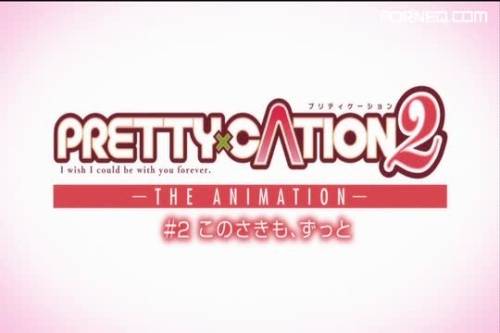 170127 エロアニメ ピンクパイナップル PRETTY×CATION 2 THE ANIMATION Episode 2 - new.porneq.com on ipornview.com